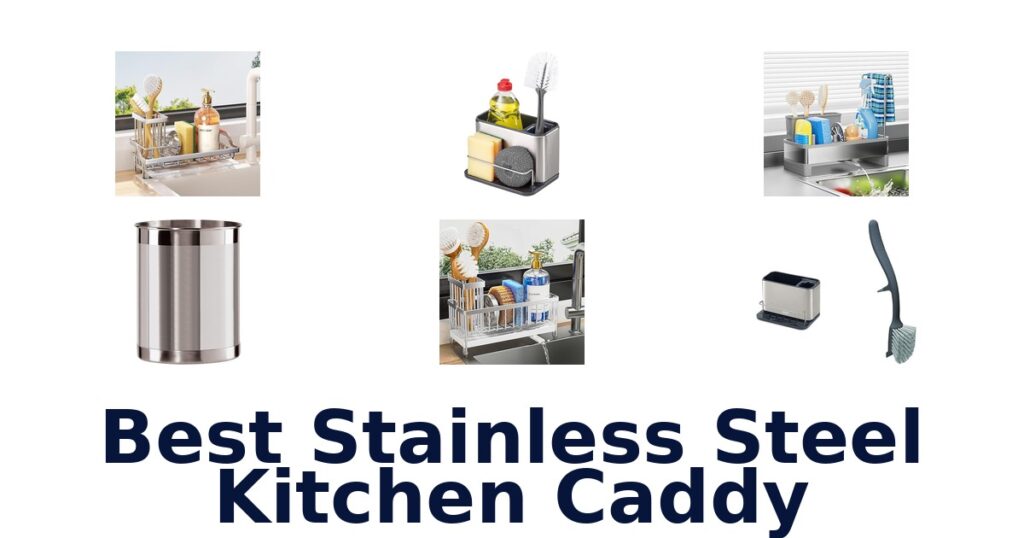 best stainless steel kitchen caddy