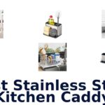 best stainless steel kitchen caddy