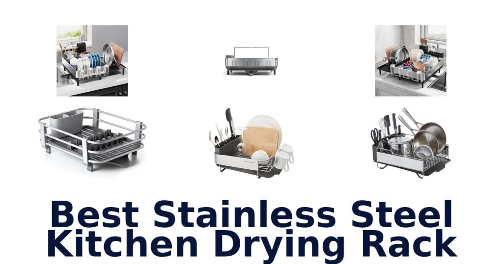 best stainless steel kitchen drying rack