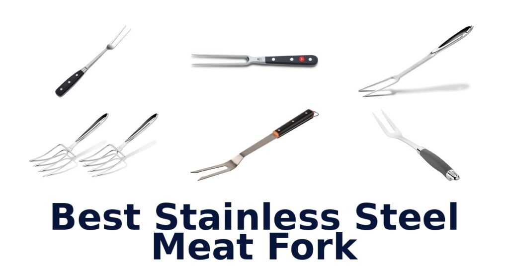 best stainless steel meat fork
