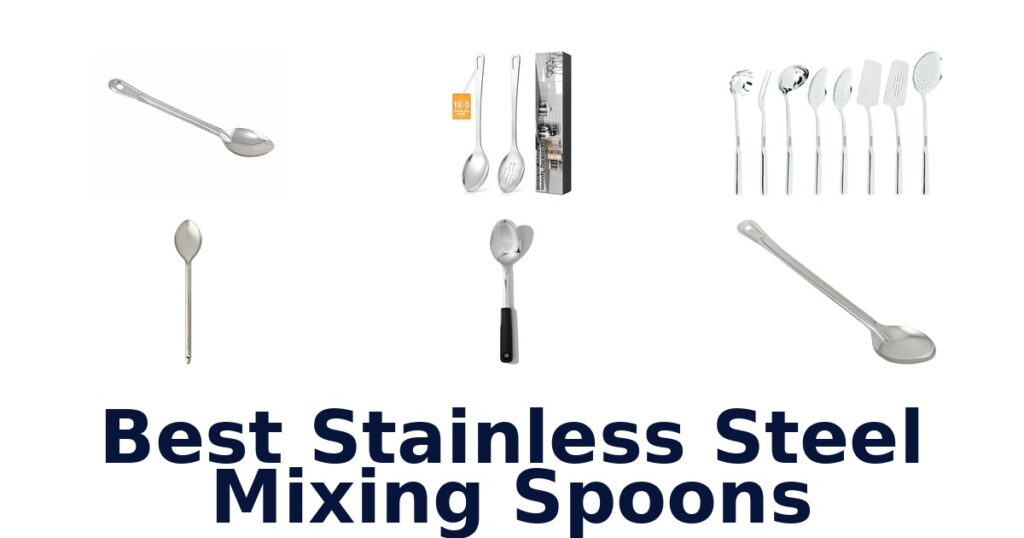 best stainless steel mixing spoons