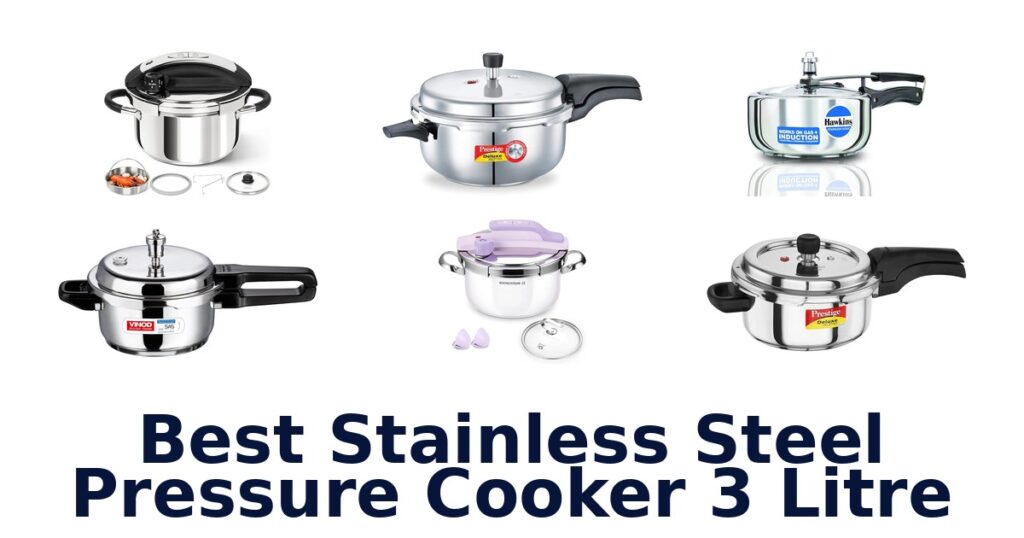 best stainless steel pressure cooker 3 litre