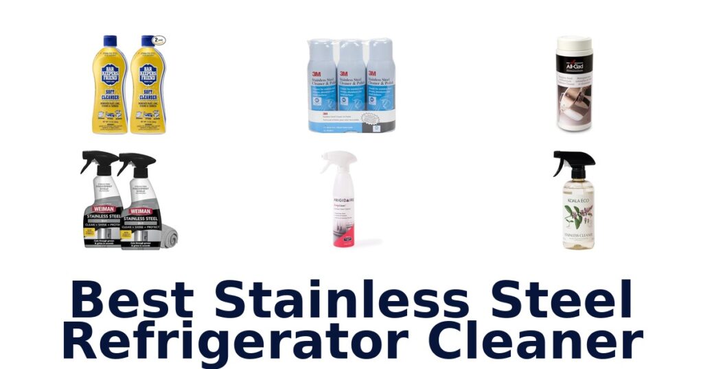best stainless steel refrigerator cleaner
