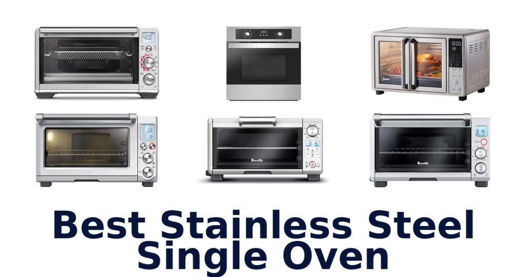 best stainless steel single oven