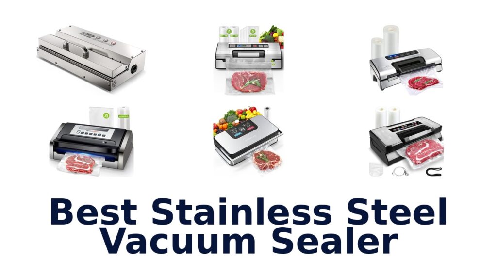 best stainless steel vacuum sealer