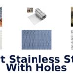 best stainless steel with holes