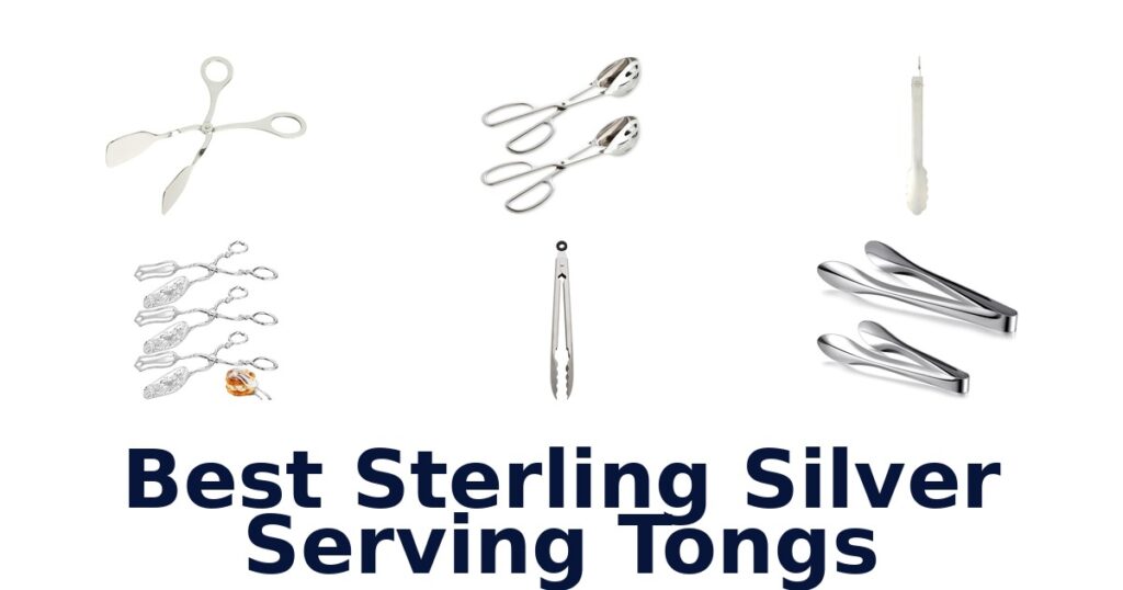 best sterling silver serving tongs