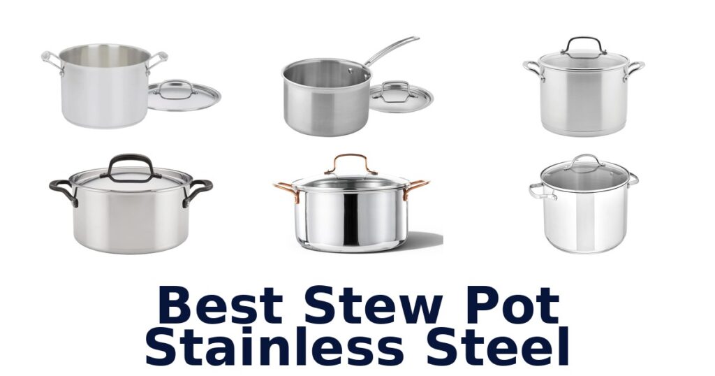 best stew pot stainless steel