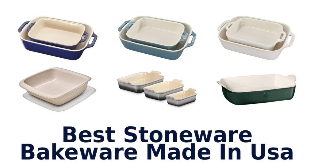 best stoneware bakeware made in usa