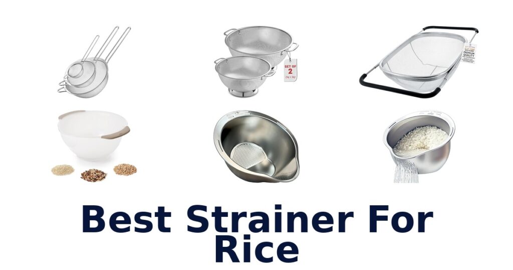 best strainer for rice