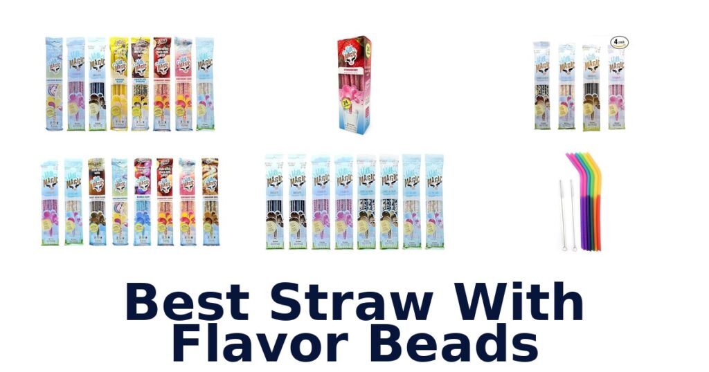 best straw with flavor beads