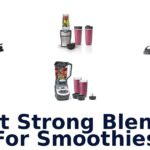 best strong blender for smoothies