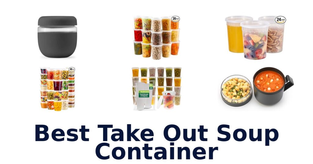 best take out soup container