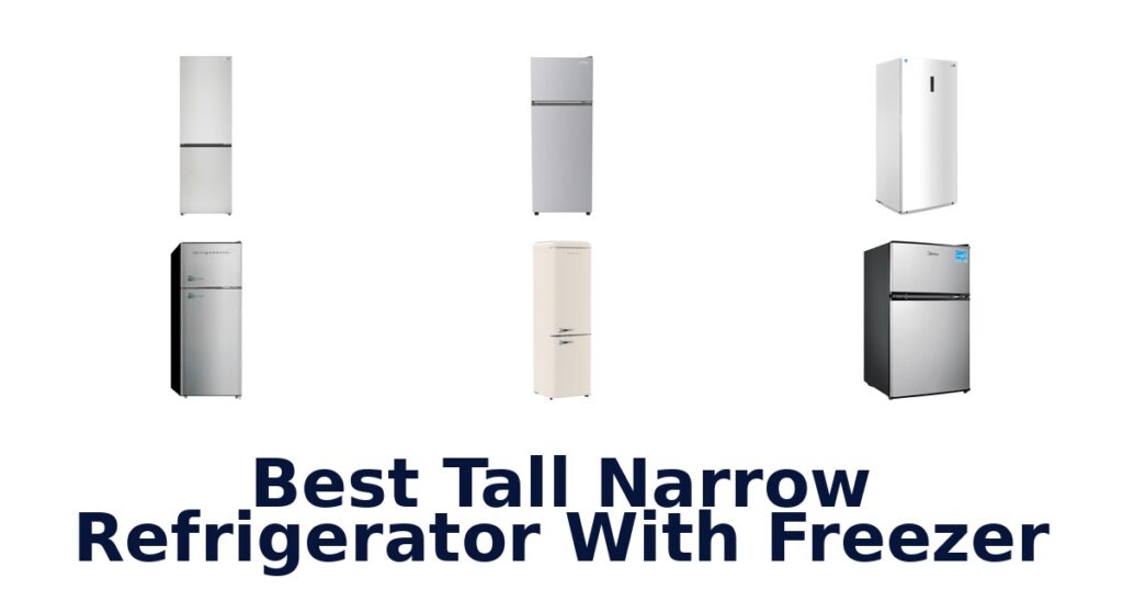 best tall narrow refrigerator with freezer