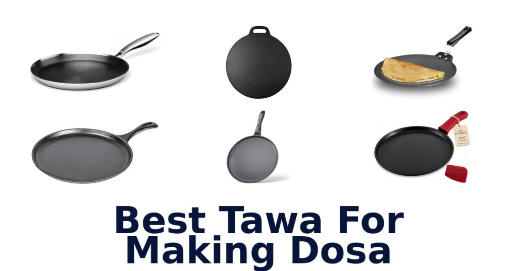best tawa for making dosa