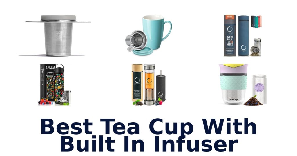 best tea cup with built in infuser