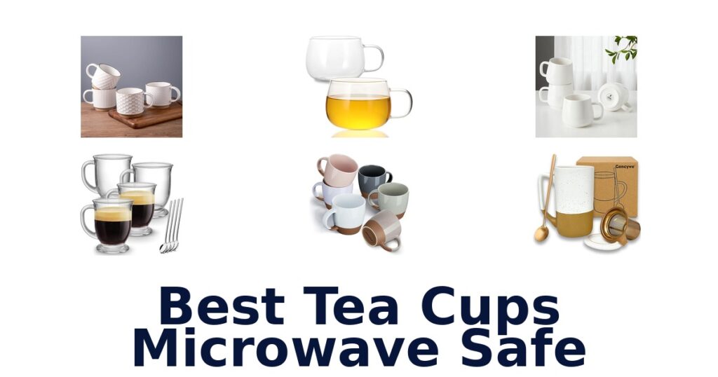 best tea cups microwave safe