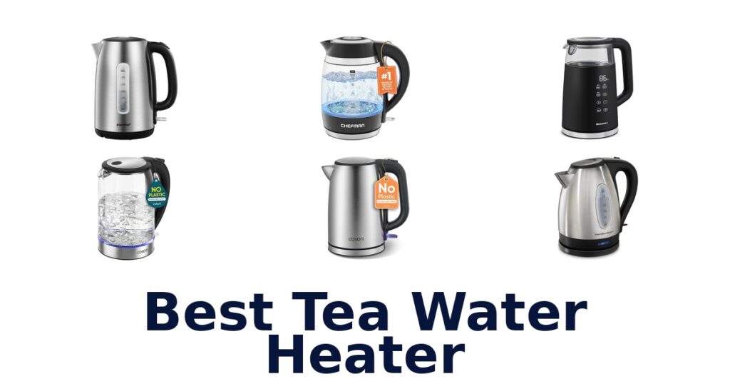 best tea water heater