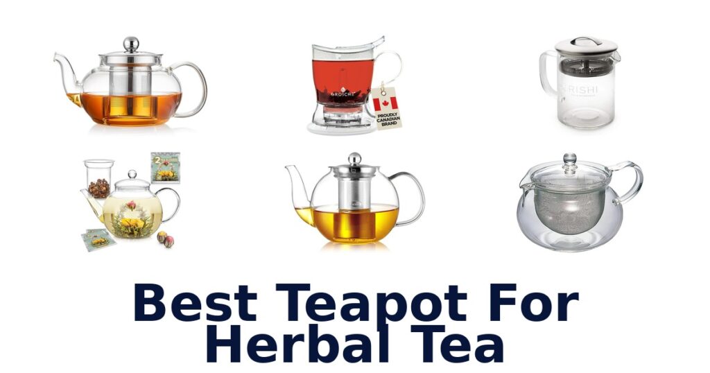 best teapot for herbal tea