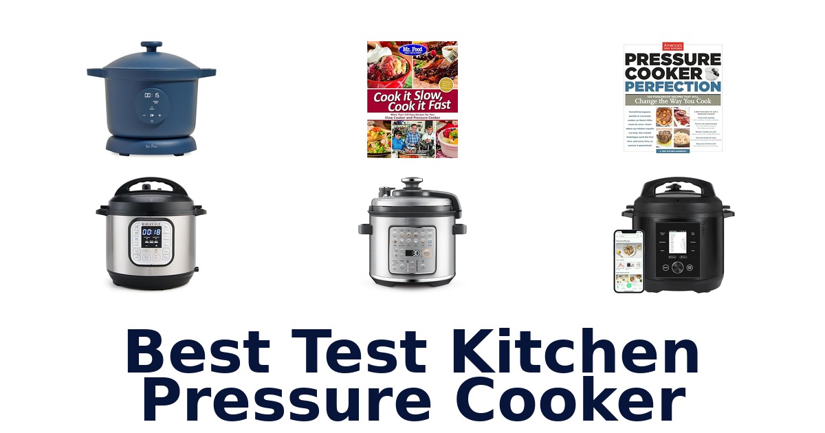 best test kitchen pressure cooker