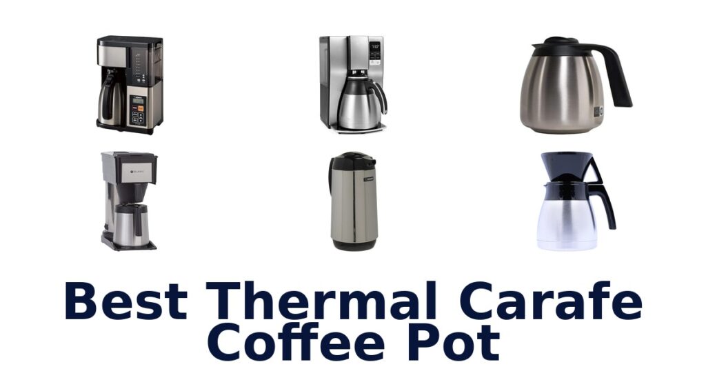 best thermal carafe coffee pot