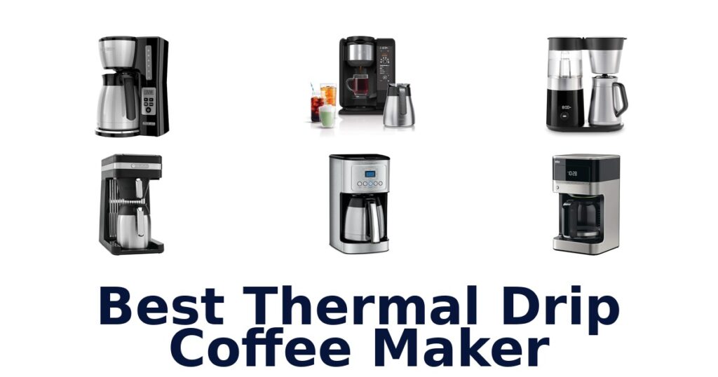 best thermal drip coffee maker