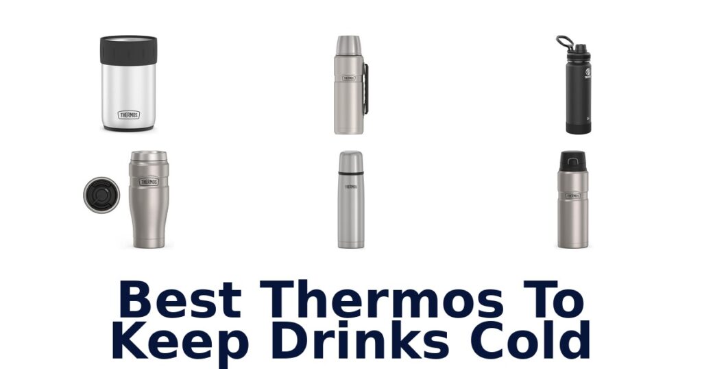 best thermos to keep drinks cold
