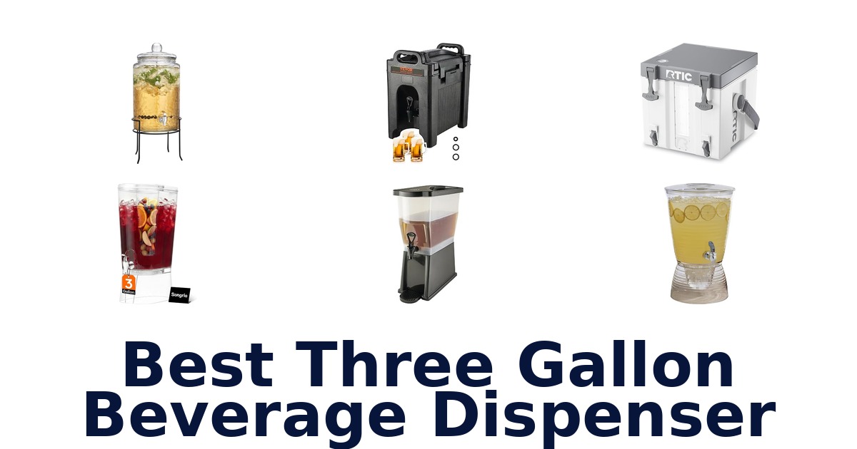 best three gallon beverage dispenser
