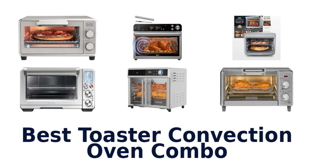 best toaster convection oven combo