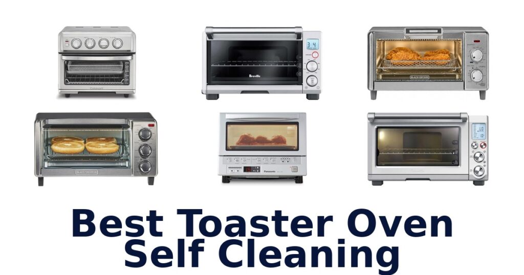 best toaster oven self cleaning