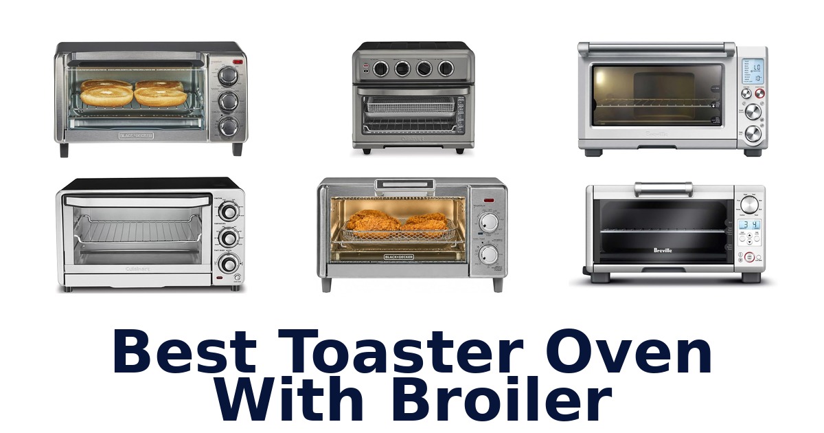 best toaster oven with broiler
