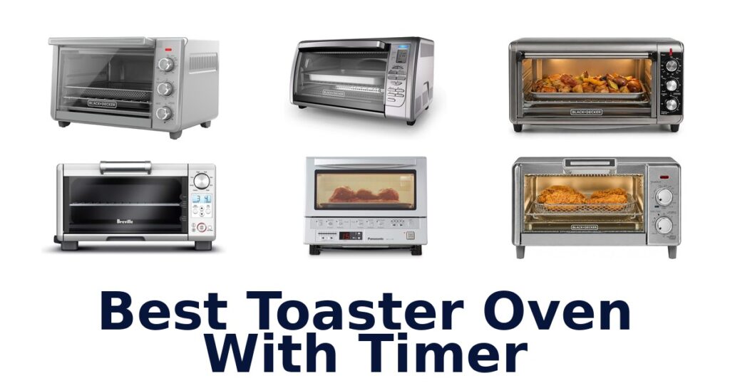 best toaster oven with timer