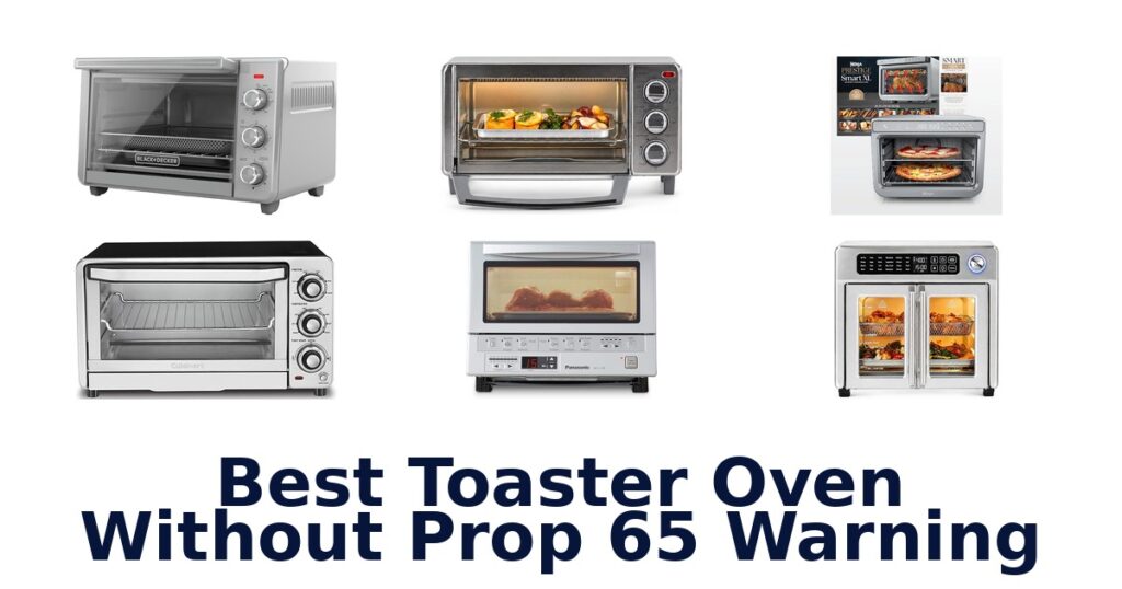 best toaster oven without prop 65 warning