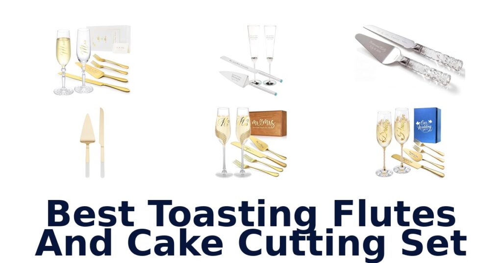best toasting flutes and cake cutting set