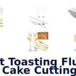 best toasting flutes and cake cutting set