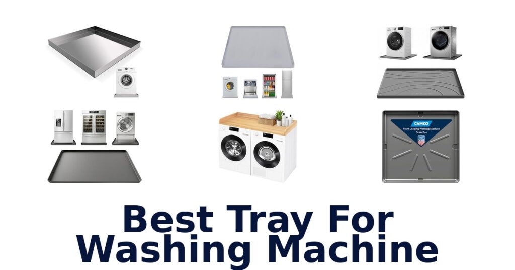 best tray for washing machine