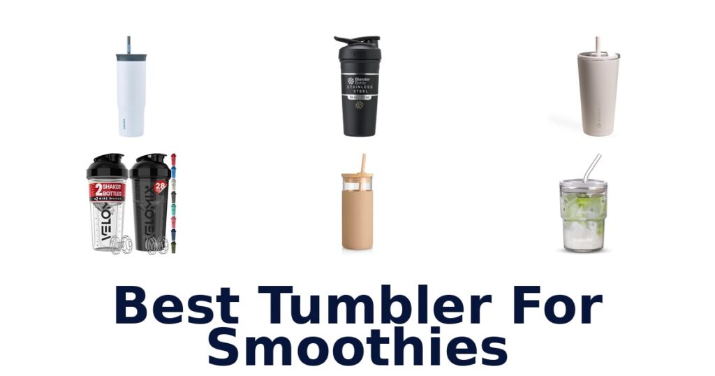 best tumbler for smoothies