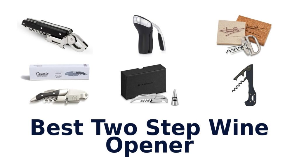 best two step wine opener