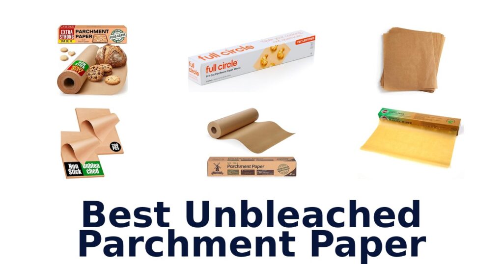 best unbleached parchment paper