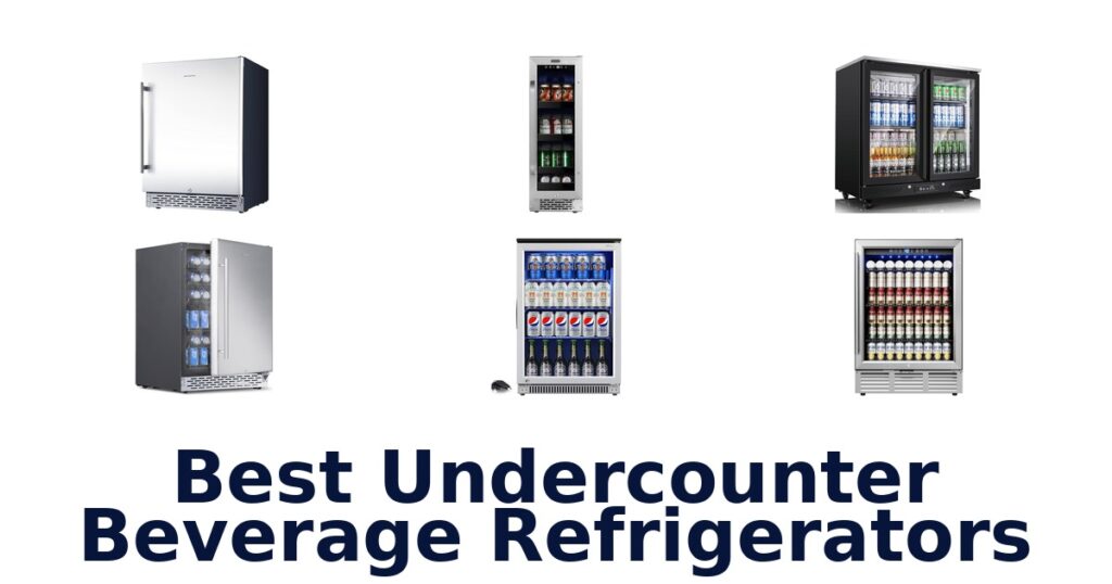 best undercounter beverage refrigerators