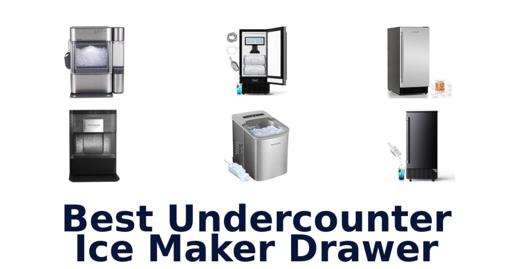 best undercounter ice maker drawer