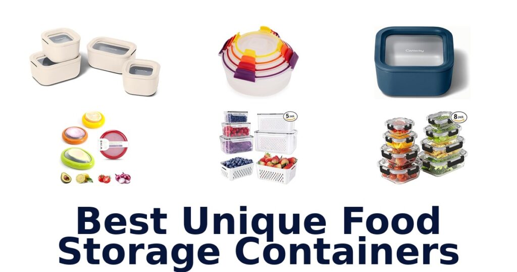 best unique food storage containers