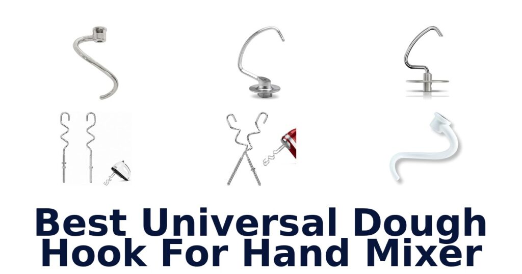 best universal dough hook for hand mixer