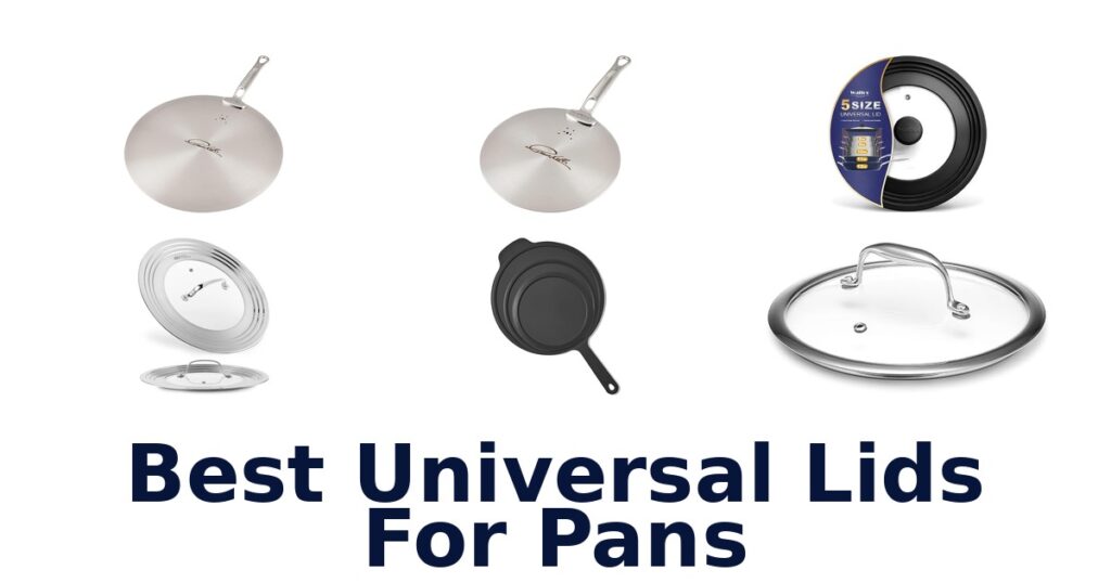 best universal lids for pans