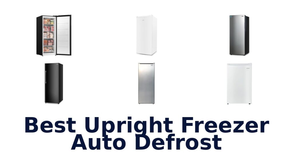 best upright freezer auto defrost