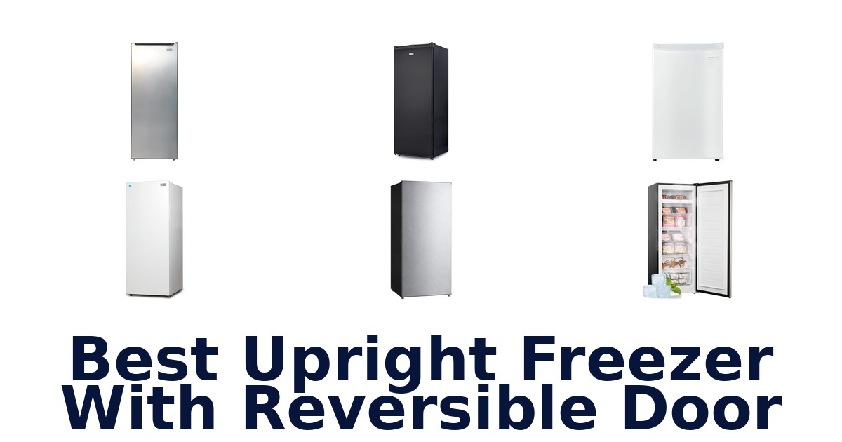 best upright freezer with reversible door
