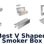 best v shaped smoker box