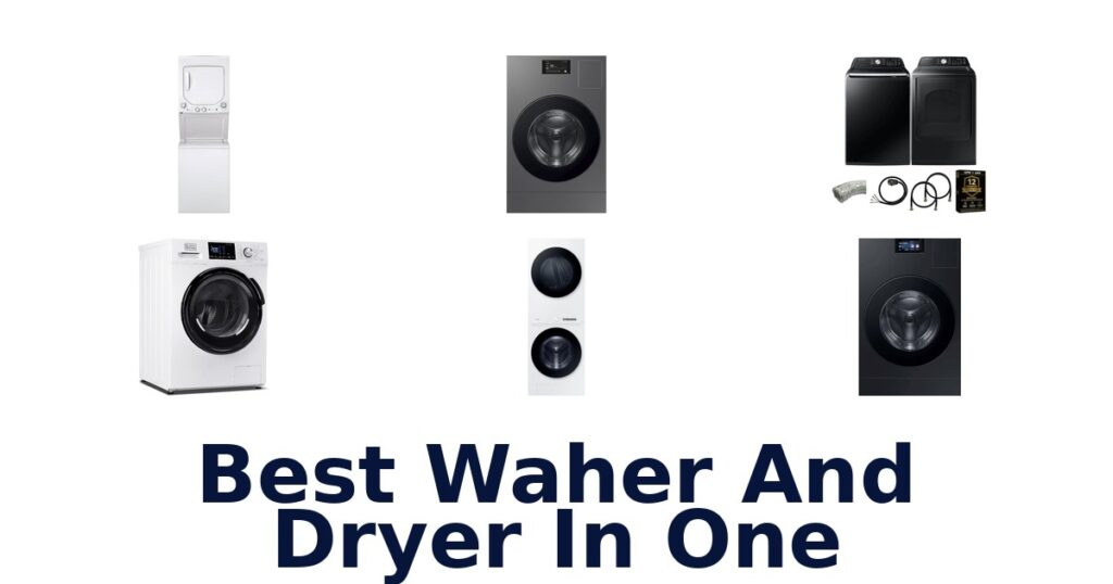 best waher and dryer in one