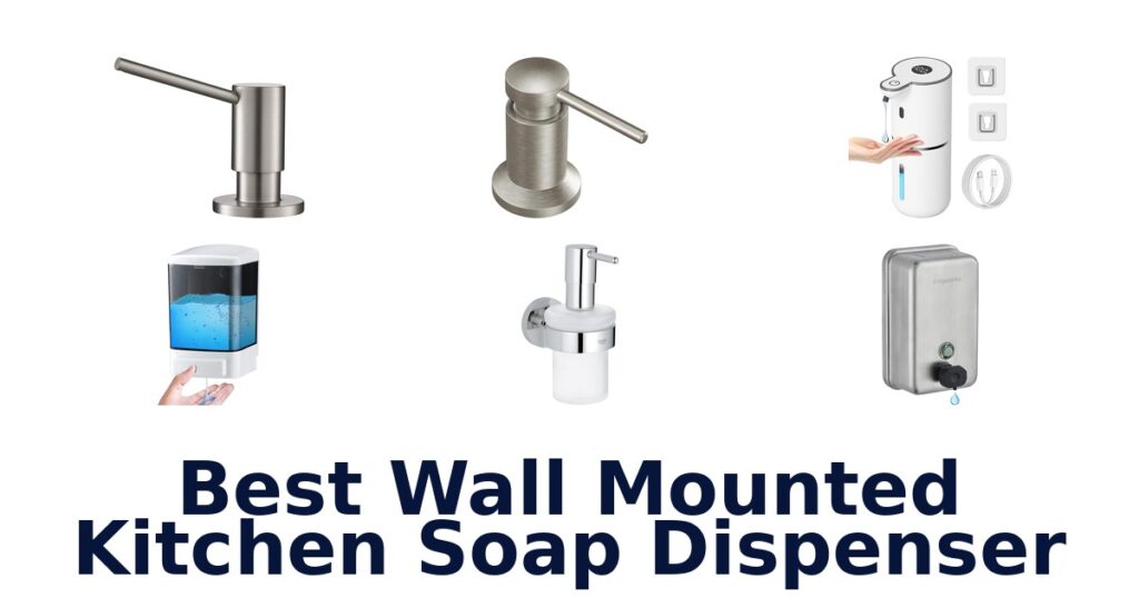 best wall mounted kitchen soap dispenser