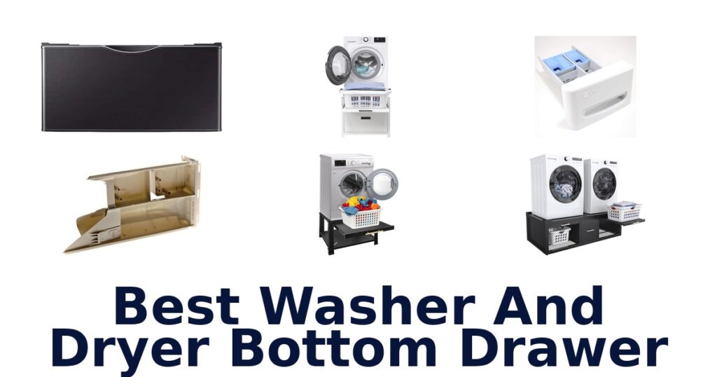 best washer and dryer bottom drawer